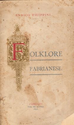 Folklore fabrianese, Enrico Filippini